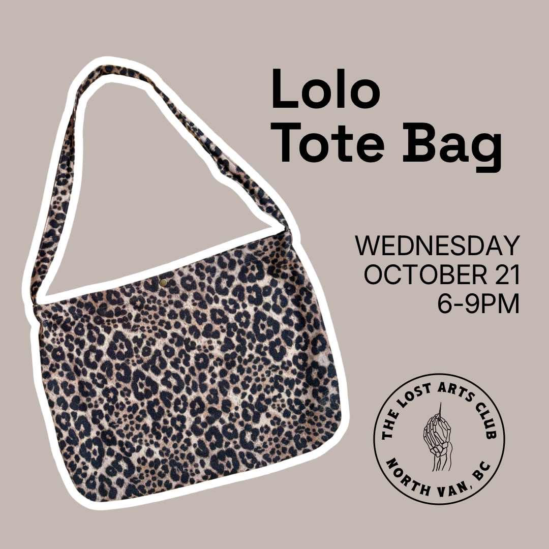 Beginner Workshop - The Lolo Tote - Oct 21