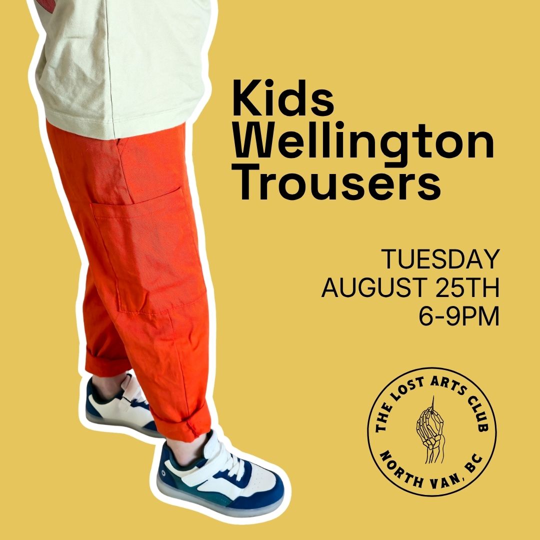 Confident Beginner - Kid’s Wellington Trousers - August 25th