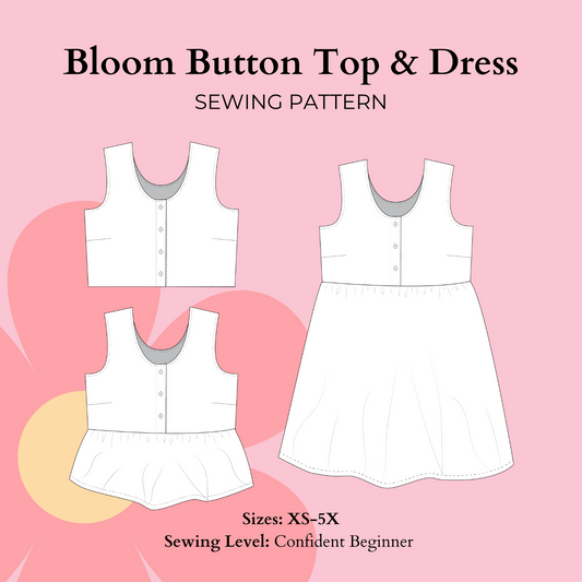 Bloom Button Top and Dress Sewing Pattern