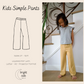 The Kids Simple Pants Sewing Pattern