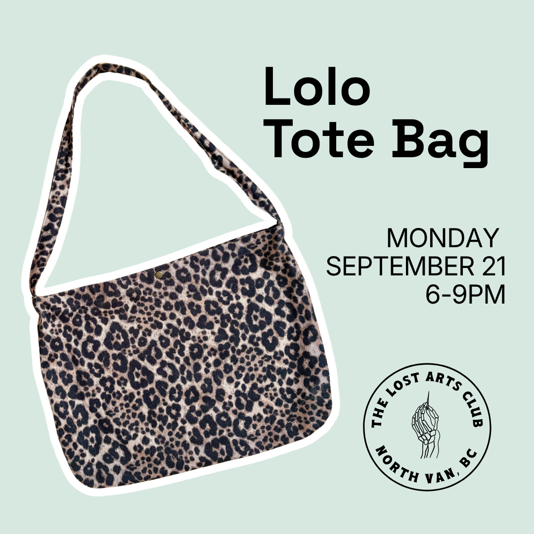 Beginner Workshop - The Lolo Tote - Sept 21