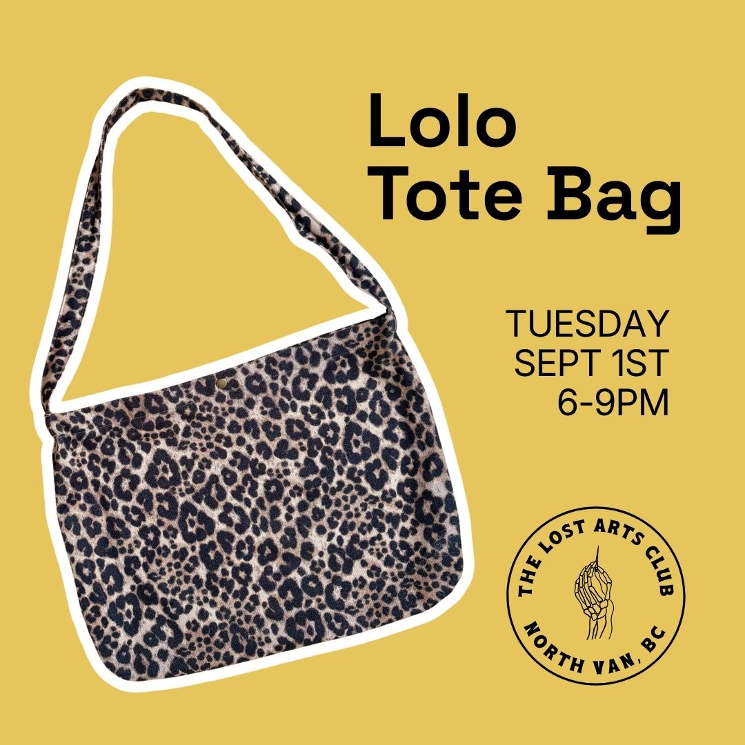 Beginner Workshop - The Lolo Tote - Sept 1