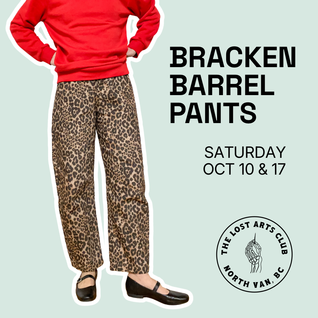 Confident Beginner - Bracken Barrel Pants - October 10 & 17th