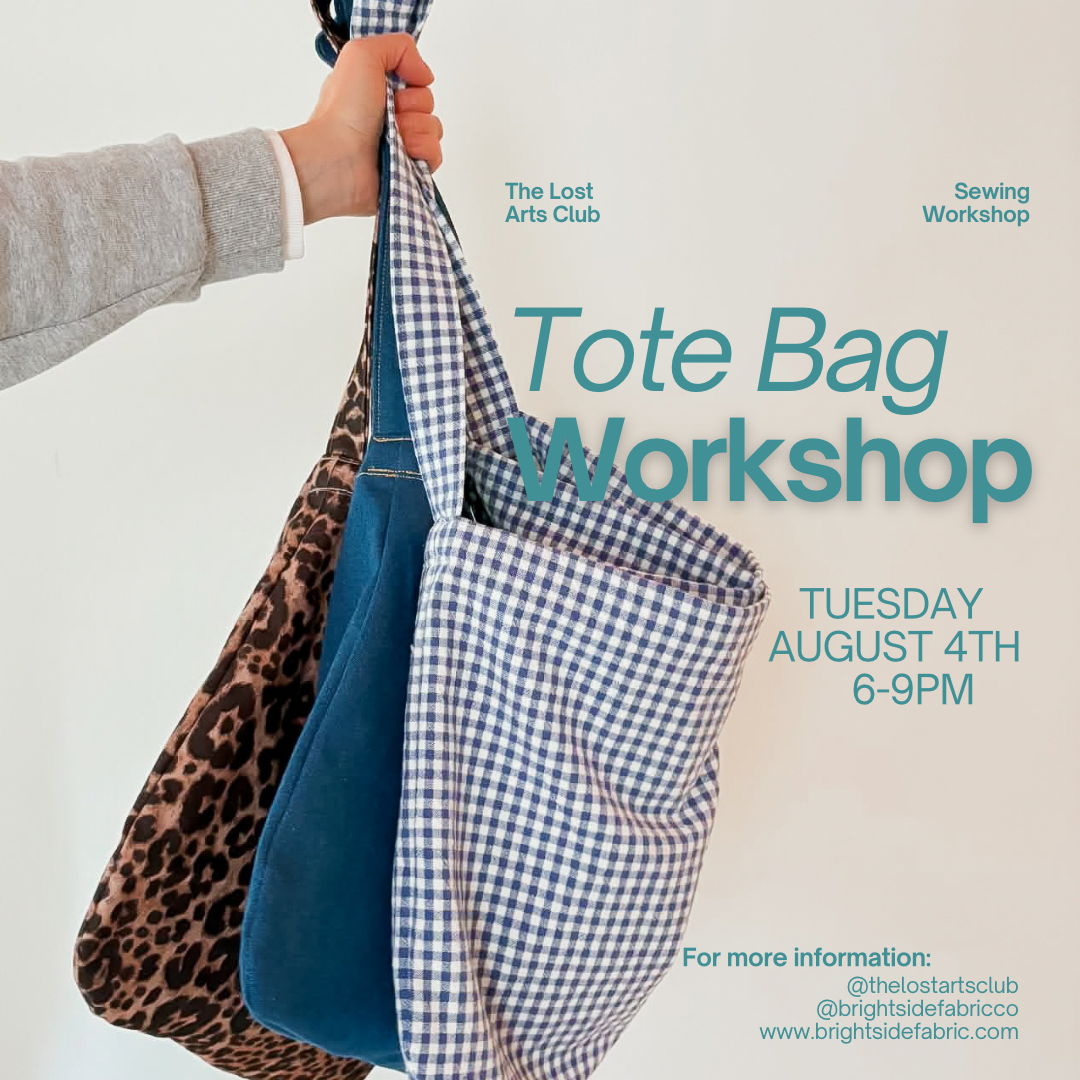 Beginner Workshop - The Lolo Tote - August 4th